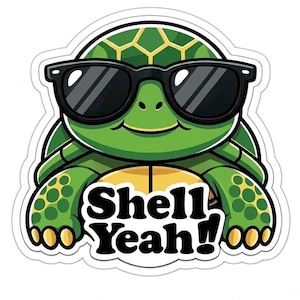 Sunglasses Shell Yeah Turtle Sticker, Vinyl Decal for Water Bottles and Laptops