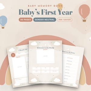May include: A baby memory book titled Baby's First Year with 36 pages. The pages feature soft beige tones, cloud illustrations, and hot air balloons. Text includes Welcome to the World, 1 Month Old, and Milestones & Firsts with blank fields.