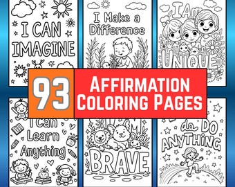 93 Positive Affirmation Coloring Pages | Motivational Quotes, Mindfulness & Stress Relief Printable PDF