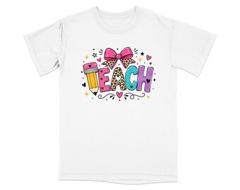 TEACH T-Shirt, Leopard Print Bow, Colorful Educator Tee, Back To School
