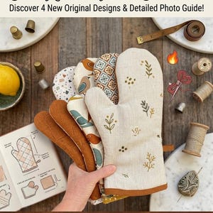 Pode incluir: Uma coleção de quatro luvas de forno com vários padrões, incluindo designs florais, de pássaros e geométricos em tons neutros e terrosos. O texto diz Cozy Kitchen Mitts Collection, Discover 4 New Original Designs & Detailed Photo Guide e The Oven Mitt Patchwork Bundle.