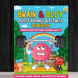 May include: Two children's workbooks. The left book has letter tracing and coloring pages. The right book is titled "Brain & Body Boost Phonics & Fitness Workbook" with a cartoon brain lifting weights. The book is for ages 3-6.