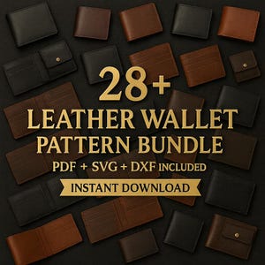 Può includere: Un assortimento di portafogli in pelle in varie tonalità di marrone e nero è disposto su una superficie scura. L'immagine presenta il testo "28+ LEATHER WALLET PATTERN BUNDLE" e "INSTANT DOWNLOAD".
