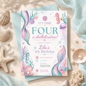 May include: A rectangular birthday invitation card featuring watercolor illustrations of mermaid tails, seahorses, jellyfish, and seashells. The text reads: IT'S TIME FOUR a shellabration! Join us to celebrate Lila's 4th Birthday, Saturday, September 14 at 2:30 PM.