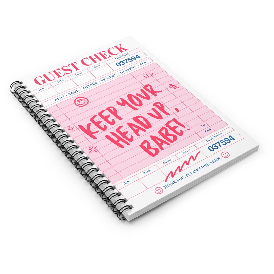 Keep Your Head up Babe Spiral Notebook | Guest Check Ruled Journal - Etsy