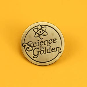 Science is Golden Lapel Pin image 1