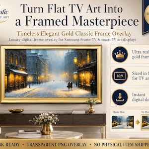 May include: A digital gold frame overlay for a television screen displaying a snowy street scene with warm yellow streetlights. The graphic includes text such as Turn Flat TV Art Into a Framed Masterpiece, 4K READY, and features icons for ultra realistic gold frame look, 16:9 aspect ratio, and instant digital download.