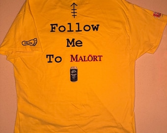 Malort Follow Me T-Shirt