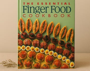 Vintage The Essential Finger Food Cookbook • Party Appetizers & Entertaining Recipes • Large Illustrated Hardcover