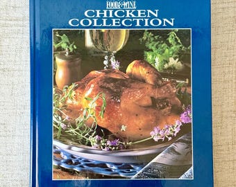Vintage The Best of Food & Wine Chicken Collection Cookbook | Brand New Hardcover | Chicken Recipes | Gourmet Cooking