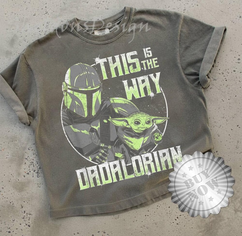 StarWars This Is The Way The Dadalorian Starwars Shirt | The Mandalorian Best Father In The Galaxy Sweatshirt | Starwars Galaxy Edge Shirt bild 1