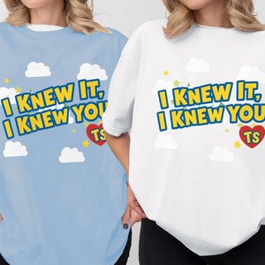 Comfort Colors I Knew It, I Knew You TSwift Shirt, I Knew It, I Knew You, Toy Story 5 Shirt, I Knew It I Knew You TSwift Music Inspired Tee image 5
