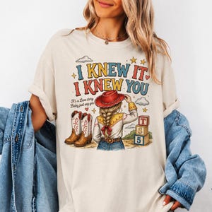 I Knew It I Knew You Tee, Cowboy Like Me Shirt, Vintage Western Jessi Toy Story 5, Retro Cowgirl Graphic Gift For Music Fan, Toy Story Lover image 3