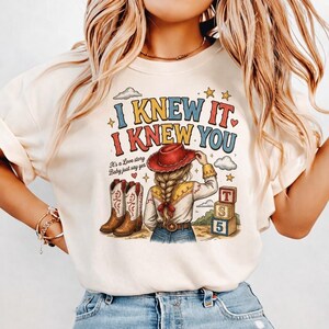 I Knew It I Knew You Tee, Cowboy Like Me Shirt, Vintage Western Jessi Toy Story 5, Retro Cowgirl Graphic Gift For Music Fan, Toy Story Lover image 4
