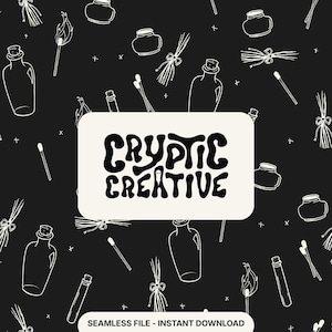 May include: Black seamless pattern with white line art illustrations of bottles, matches, bundles, and jars. A white rectangle contains the text "CRYPTIC CREATIVE". The bottom of the image reads "SEAMLESS FILE - INSTANT DOWNLOAD".