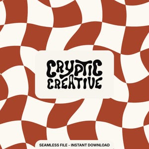 May include: A seamless digital file featuring a wavy, checkerboard pattern in cream and rust-orange. A white rectangle in the center displays the words "CRYPTIC CREATIVE" in black, retro-style lettering. The phrase "SEAMLESS FILE - INSTANT DOWNLOAD" is at the bottom.