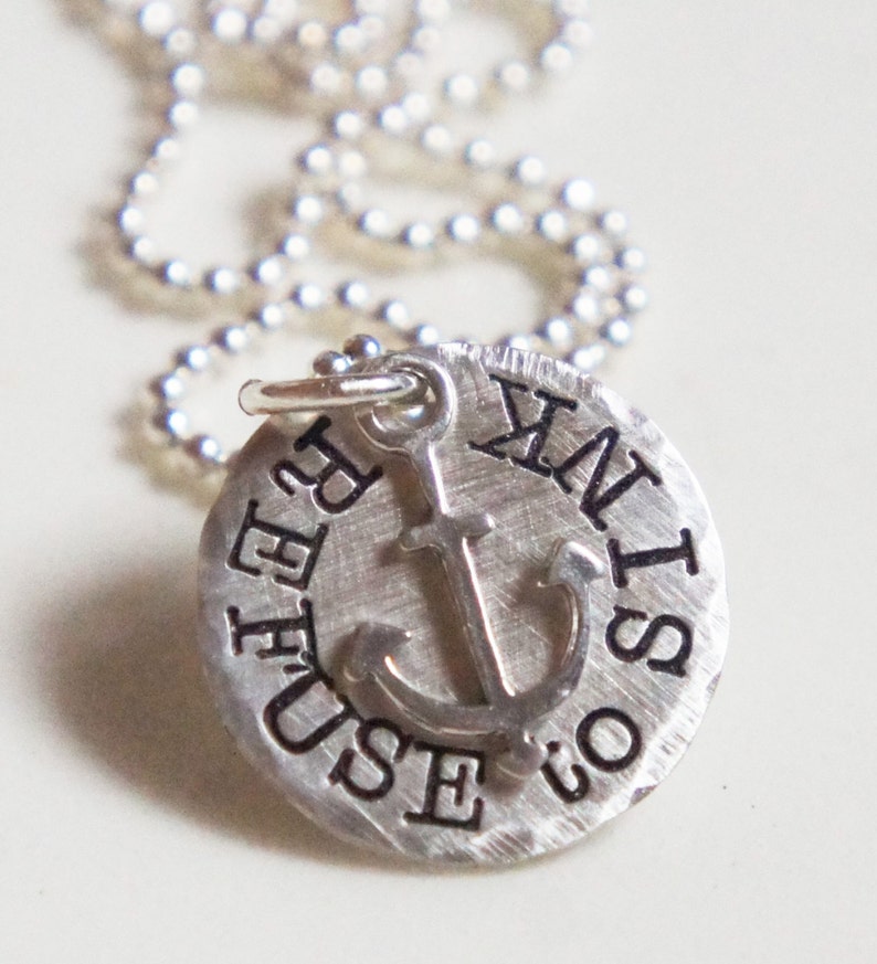 Refuse to Sink Anchor Necklace Hand Stamped Sterling Silver Etsy