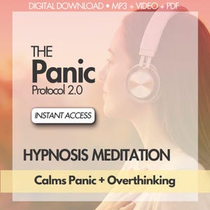 Op de afbeelding: Promotieafbeelding voor "The Panic Protocol 2.0" digitale download, inclusief MP3, video en PDF. De afbeelding bevat tekst: "Directe toegang", "Hypnose Meditatie" en "Kalmeert Paniek + Overdenken". Een vrouw met een koptelefoon is op de achtergrond.