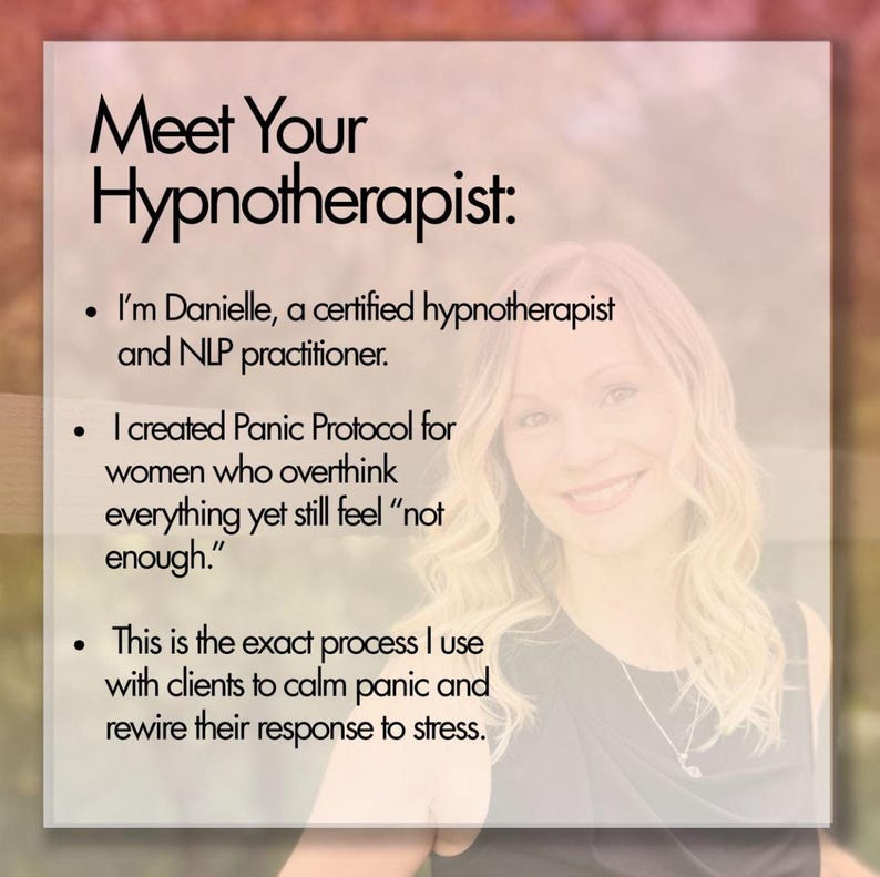 May include: A promotional image with the text "Meet Your Hypnotherapist:" and a photo of a smiling woman. The text includes information about the hypnotherapist, Danielle, and her Panic Protocol for stress and anxiety.