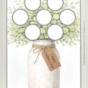 May include: A digital download featuring a white vase with a bouquet of green leaves and seven circular photo placeholders. The vase has a tag that reads "Happy Mother's Day!" with the words "INSTANT DOWNLOAD" at the top and bottom.