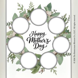Puede incluir: Un imprimible blanco para el Día de la Madre con un diseño de corona floral y siete espacios circulares para fotos. Las palabras "INSTANT" y "DOWNLOAD" están arriba y abajo, con "Happy Mother's Day" en el centro.