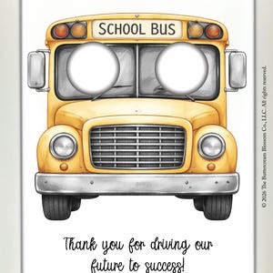 May include: A yellow school bus illustration with the text "SCHOOL BUS" above the front windows. The image includes the text "INSTANT" and "DOWNLOAD", along with a thank you message. The print size is 11x17 inches.