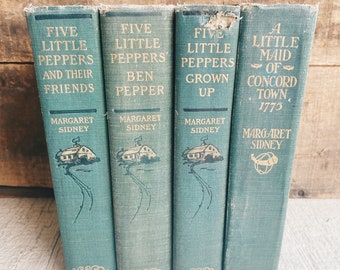 Antique Five Little Peppers books green original, their friends, Ben pepper, grown up, a little maid of concord town 1775 Margaret Sidney