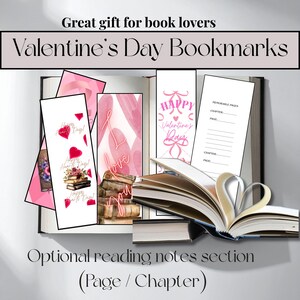 May include: Valentine's Day bookmarks with pink and white designs. The bookmarks feature hearts, the word "love", and the text "Happy Valentine's Day". One bookmark has a section for reading notes. The image includes an open book.