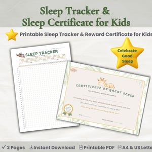 May include: Printable sleep tracker and reward certificate for kids. The sleep tracker is a chart with spaces for tracking sleep. The reward certificate features a giraffe illustration and the text "Certificate of Great Sleep". Includes a yellow star that says "Celebrate Good Sleep".
