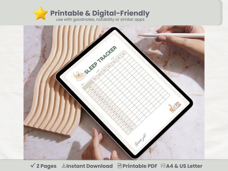 May include: A digital sleep tracker displayed on a tablet. The tracker has a grid layout with time slots and spaces for daily entries. The text "SLEEP TRACKER" is at the top. The image also includes the text "Printable & Digital-Friendly" and "Great job!"