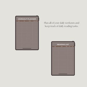 May include: Two digital tablets with brown screens. One displays "WORKOUT PLANNER" at the top, with columns for date, day, workout, and exercise time. The other tablet shows "READING LIST" with columns for title, author, pages, and date.