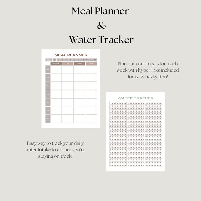 May include: A digital meal planner and water tracker in a neutral colour scheme. The meal planner has a grid layout for daily meal planning. The water tracker features a chart for tracking daily water intake. Text includes "Meal Planner & Water Tracker".
