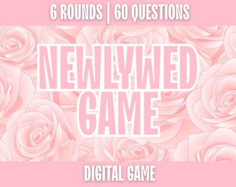 The Newlywed Game | 6 Rounds & 60 Questions | Newlywed Game for Couples and Adults | Digital Download | Powerpoint