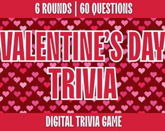 Valentine's Day Trivia Game | 6 Rounds & 60 Questions | Valentine's Day Game for Family, Couples and Adults | Digital Download | Powerpoint