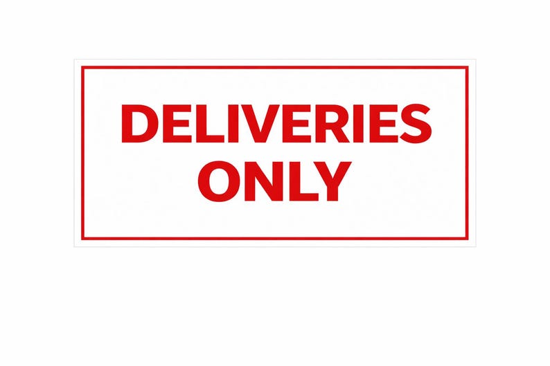 Deliveries Only Sign Printable | Business Loading Zone Digital Download ...