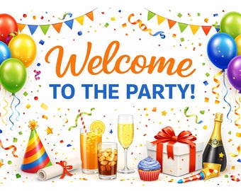 Könnte beinhalten: Festliche Party-Illustration mit dem Schriftzug "Welcome TO THE PARTY!". Bunte Luftballons, Konfetti, Luftschlangen, Getränke, ein Geschenk und ein Cupcake schaffen eine festliche Atmosphäre. Eine Partyhut und eine Champagnerflasche sind ebenfalls enthalten.