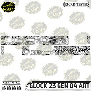 Puede incluir: Diseño floral en blanco y negro para una Glock 23 Gen 04. El diseño incluye rosas y el texto "DEAD MAN'S HAND". La imagen también incluye el texto "EZCAD TESTED" y opciones de tipo de archivo.