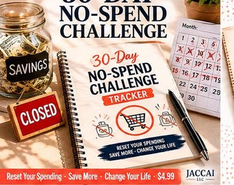 Könnte beinhalten: Ein Notizbuch mit dem Titel "30-Day No-Spend Challenge Tracker" und einem Kalender mit markierten Daten. Ein Glas mit der Aufschrift "Savings" und ein Schild mit der Aufschrift "Closed" sind ebenfalls zu sehen. Ein Stift liegt auf dem Notizbuch.