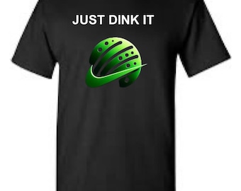 Just Dink It Pickleball T-Shirt | Funny Unisex Tee