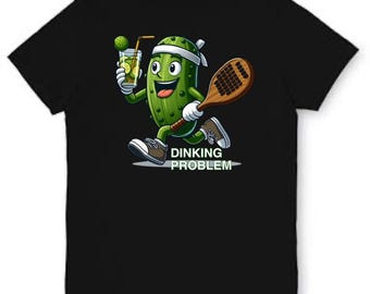 Custom Pickleball T-Shirt | Funny 'Dinking Problem' Unisex Tee