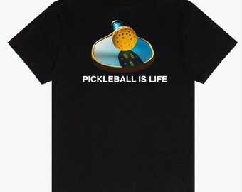 Pickleball is Life T-Shirt | Funny Unisex Tee for Players