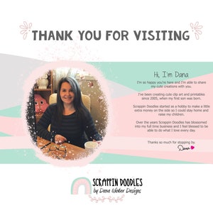 Puede incluir: Una mujer sonr&iacute;e a la c&aacute;mara mientras est&aacute; sentada en un escritorio. Est&aacute; rodeada de un fondo rosa y azul con el texto "Thank You For Visiting" y "Hi, I'm Dana". El texto debajo de su foto dice "Scrappin Doodles by Dana Winter Designs".