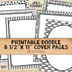 Könnte beinhalten: Druckbare Doodle-Deckblattvorlagen in Schwarzweiß mit verschiedenen Randdesigns. Die Seiten sind 21,6 cm x 27,9 cm groß.