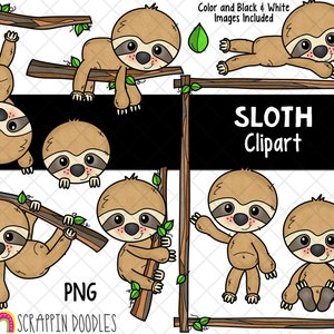May include: Clip art set of brown sloths in various poses. The sloths are cartoon-like and have big eyes. The set includes a sloth hanging upside down, a sloth sleeping, a sloth sitting, and a sloth standing. The sloths are all on a white background with green leaves and branches.
