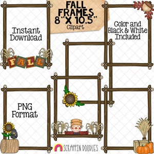 May include: Digital clipart set of autumn-themed frames. The frames are made of brown wood and decorated with fall elements like sunflowers, pumpkins, and a scarecrow. The text includes "Fall Frames 20.3cm x 26.7cm Clipart", "Instant Download", "PNG Format", and "Color and Black & White Included".