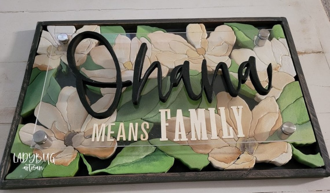 Ohana Means Family. Magnolias Scroll Saw. Farmhouse. Custom Hand ...