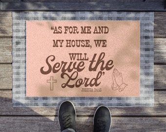 Serve the Lord Doormat | Joshua 24:15 Christian Scripture Welcome Mat
