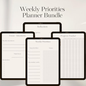 May include: A digital planner bundle with a cream background. The text "Weekly Priorities Planner Bundle" is at the top. The bundle includes templates for weekly intentions, reflection, weekly priorities, and a progress tracker. Each template is displayed on a black tablet.