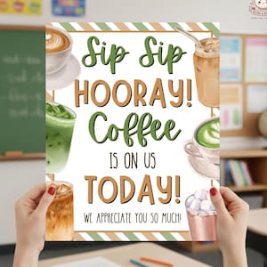 Sip Sip Hooray 先生のコーヒー感謝サイン、印刷可能なスタッフラウンジコーヒーサイン、エスプレッソの感謝 看護師の感謝サイン