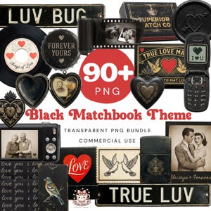 May include: A collection of vintage-style digital graphics with a black matchbook theme. Includes a vinyl record, heart-shaped lockets, a flip phone, and signs with phrases like "Luv Bug" and "True Luv". The image also features the text "90+ PNG".